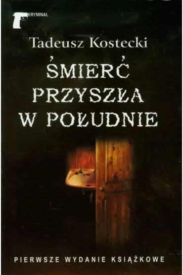 Śmierć przyszła w południe