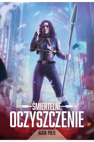 Śmiertelne oczyszczenie. Żmije. Tom 1