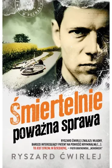 Śmiertelnie poważna sprawa. Milicjanci z Poznania. Tom 5