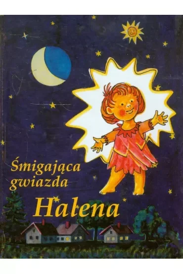 Śmigająca gwiazda. Halena