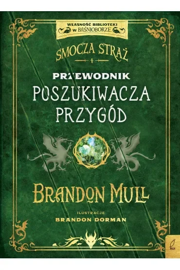 Smocza Straż. Przewodnik poszukiwacza przygód