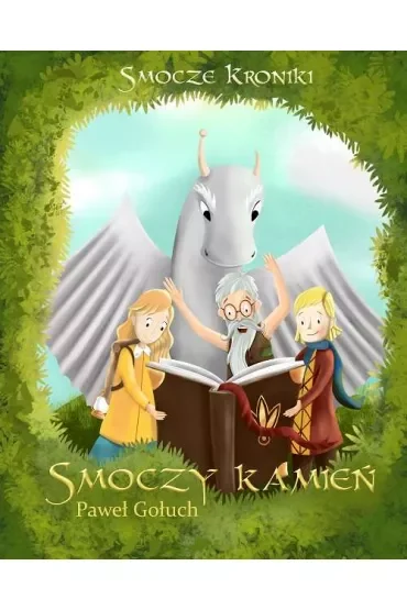 Smoczy kamień. Smocze kroniki. Tom 2