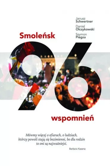 Smoleńsk 96 wspomnień