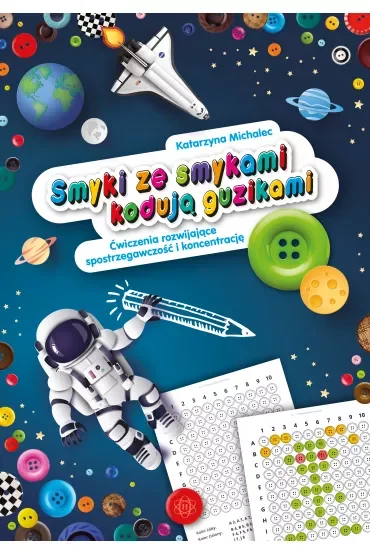 Smyki ze smykami kodują guzikami Ćwiczenia rozwijające spostrzegawczość i koncentrację