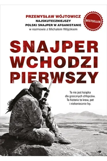 Snajper wchodzi pierwszy