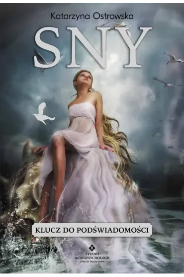 Sny. Klucz do podświadomości