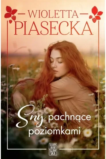 Sny pachnące poziomkami