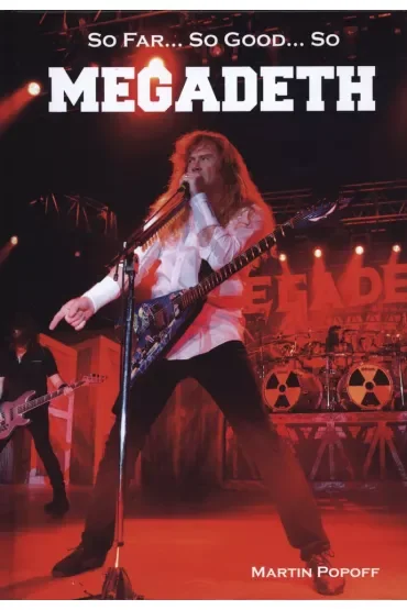 So Far, So Good… So Megadeth