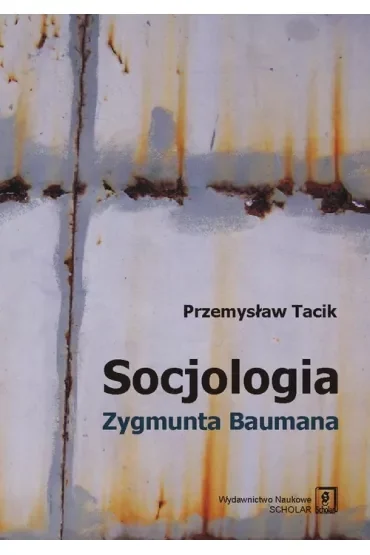 Socjologia Zygmunta Baumana