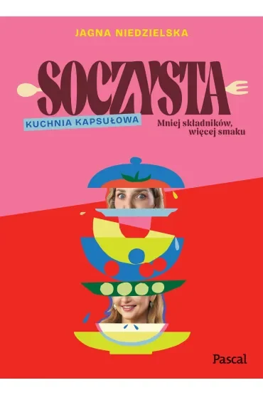 Soczysta. Kuchnia kapsułowa