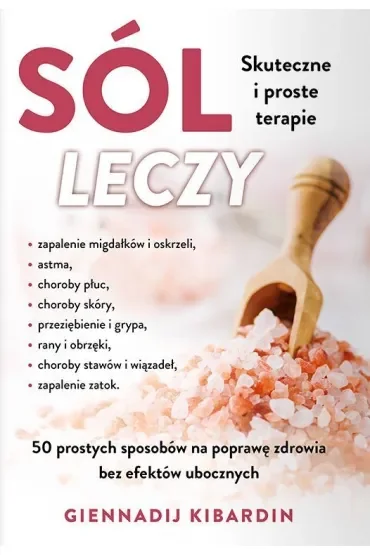 Sól leczy. Skuteczne i proste terapie