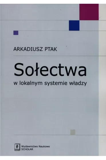 Sołectwa w lokalnym systemie władzy