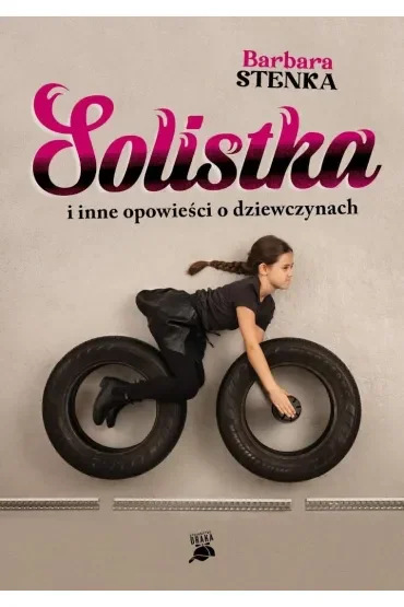 Solistka i inne opowieści o dziewczynach