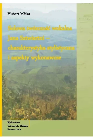 Solowa twórczość wokalna Jana Sztwiertni + CD