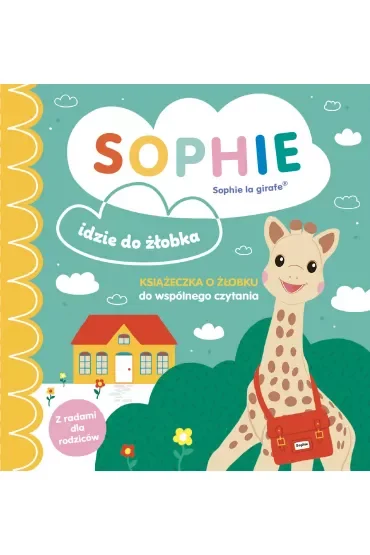Sophie idzie do żłobka