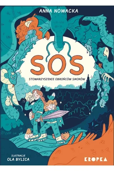 SOS. Stowarzyszenie Obrońców Smoków