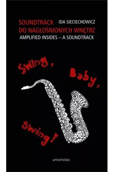 Soundtrack do nagłośnionych wnętrz. Swing, baby, swing!