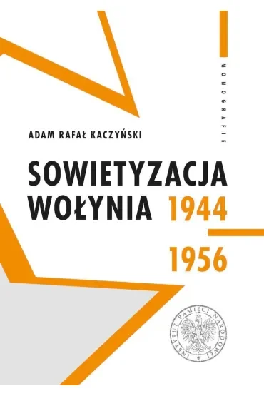 Sowietyzacja Wołynia 1944-1956