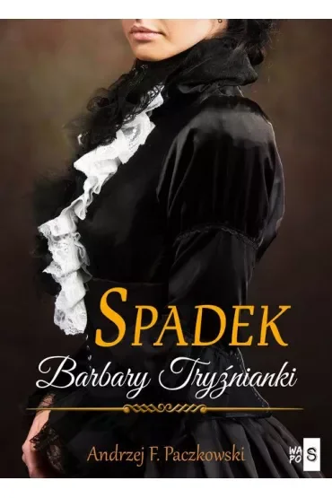 Spadek Barbary Tryźnianki