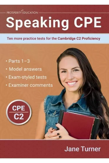 Speaking CPE. Ten More Practice Tests for the Cambridge C2 Proficiency