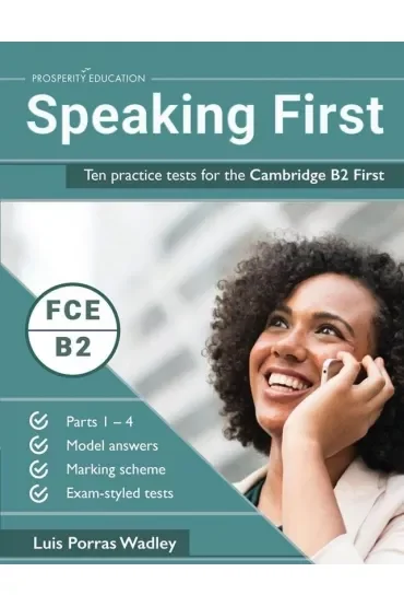 Speaking First. Ten Practice Tests for the Cambridge B2 First