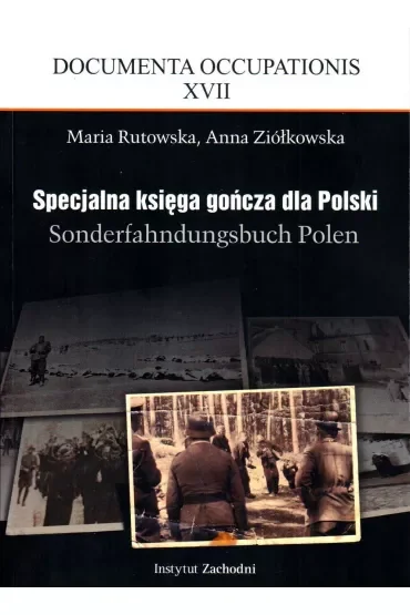 Specjalna księga gończa dla Polski. Sonderfahndungsbuch Polen