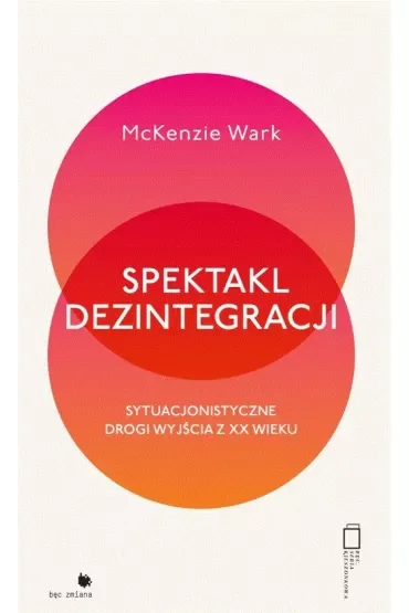 Spektakl dezintegracji