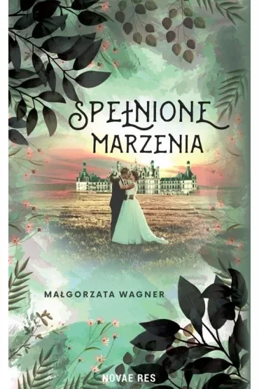 Spełnione marzenia