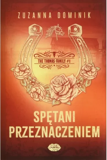 Spętani przeznaczeniem. The Thomas Family. Tom 1