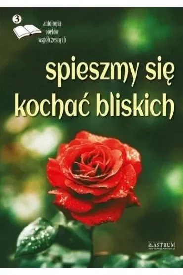 Spieszmy się kochać bliskich 3
