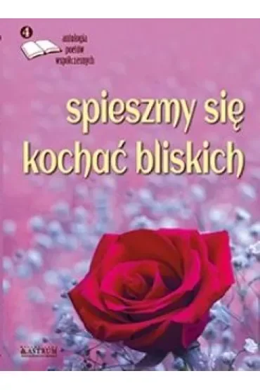 Spieszmy się kochać bliskich 4