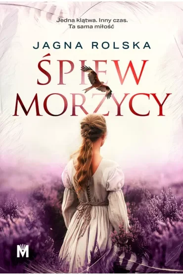 Śpiew morzycy. Pajęczyna czasu. Tom 2