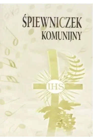 Śpiewniczek komunijny