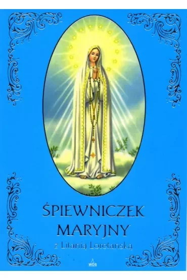 Śpiewniczek Maryjny z Litanią Loretańską (złocony)
