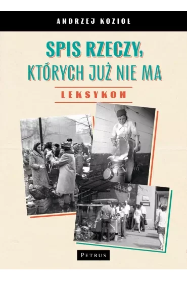 Spis rzeczy, których już nie ma - LEKSYKON