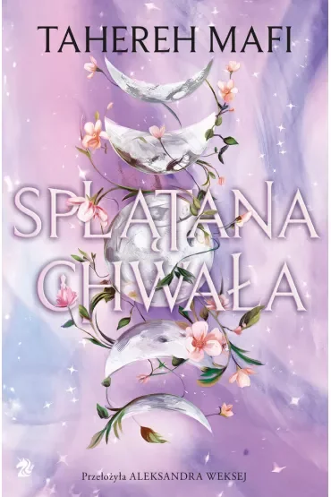 Splątana chwała. Utkane Królestwo. Tom 3