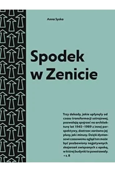 Spodek w Zenicie. Przewodnik po architekturze..