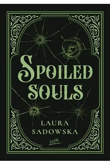 Spoiled souls