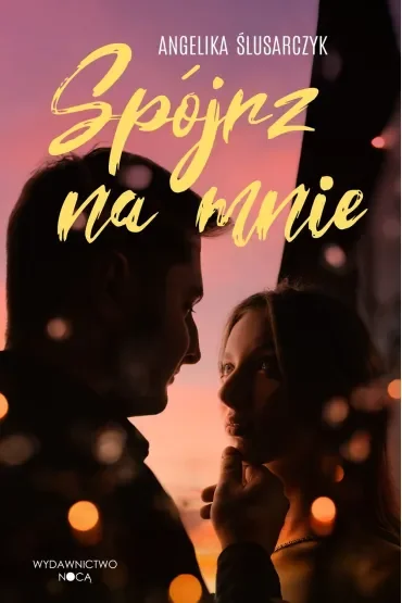 Spójrz na mnie
