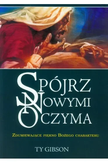 Spójrz nowymi oczyma