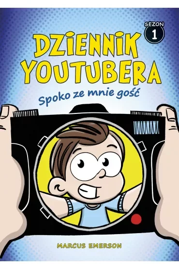 Spoko ze mnie gość. Dziennik Youtubera. Sezon 1