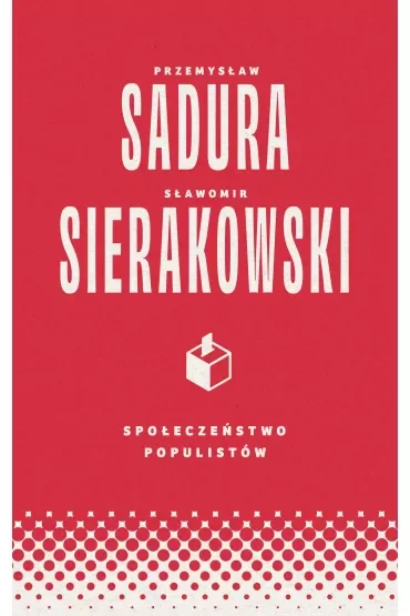 Społeczeństwo populistów