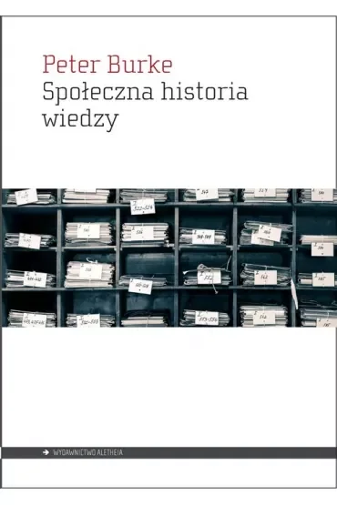 Społeczna historia wiedzy