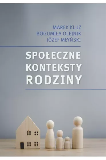 Społeczne konteksty rodziny