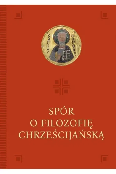 Spór o filozofię chrześcijańską