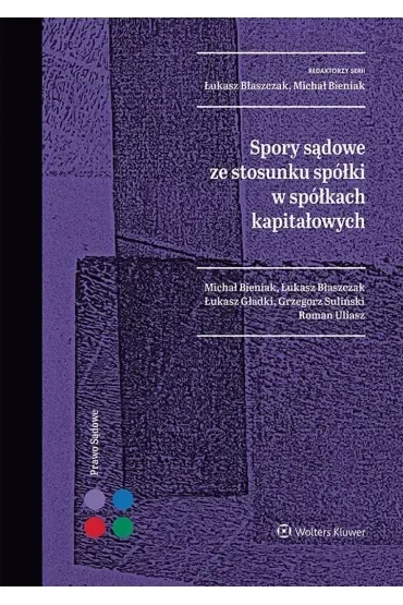 Spory sądowe ze stosunku spółki w spółkach kapitałowych