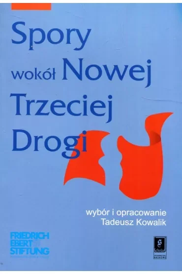 Spory wokół nowej Trzeciej Drogi