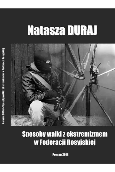 Sposoby walki z ekstremizmem w Federacji Rosyjskiej