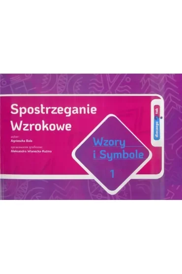 Spostrzeganie Wzrokowe. Wzory i symbole cz.1