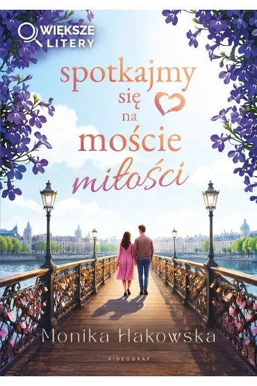 Spotkajmy się na moście miłości (większe litery)